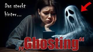 "Ghosting: Warum es passiert und wie du wieder aufstehst!"