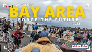 Maker Faire Bay Area 2023 Recap