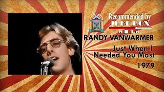 RANDY VANWARMER - Just When I Needed You Most 1979