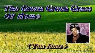 The Green Green Grass Of Home(고향의 푸른 잔디)Tom Jones, 한글자막 (HD With Lyrics)