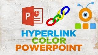 How to Change Hyperlink Color in PowerPoint