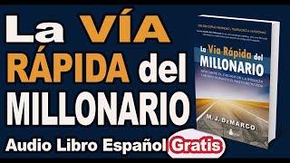 LA VIA RAPIDA DEL MILLONARIO / AUDIOLIBRO COMPLETO PARTE 1