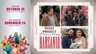 Hayat Project - Harsaniq / Հարսանիք / Свадьба