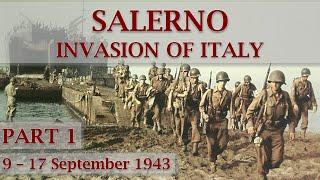 Battle of Salerno 1943 / Part 1 – Why, Where and How