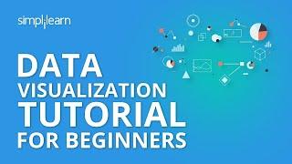 Data Visualization Tutorial For Beginners | Big Data Analytics Tutorial | Simplilearn