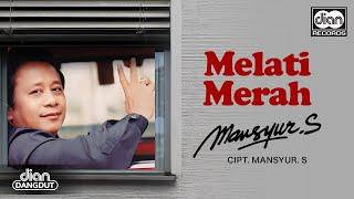 Mansyur S - Melati Merah | Official Audio