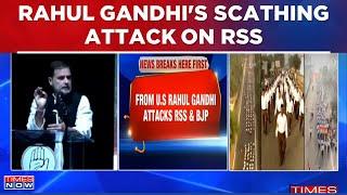 Rahul Gandhi In U.S: Congress Leader Takes On RSS, Says 'It Believes India Is One Idea...' | WATCH