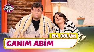 Canım Abim (194. Bölüm) - Çok Güzel Hareketler 2