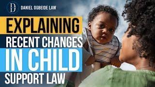 Explaining Recent Changes in Child Support Laws in Texas