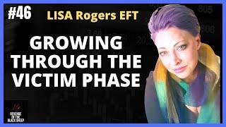 Moving Through The Victim Phase with Lisa Rogers