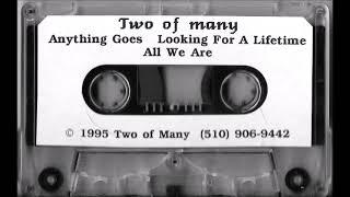 TWO OF MANY - Anything Goes (1995 AOR)