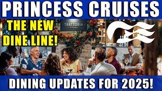 MORE Princess Cruises Dining Changes with the DINE LINE!