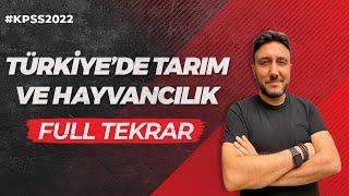 KPSS | TÜRKİYE'DE TARIM VE HAYVANCILIK FULL TEKRAR | MEHMET EĞİT #KPSS2022