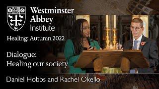 Westminster Abbey Institute lecture 2022: Healing our Society