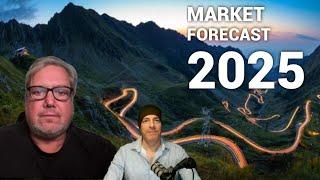 2025 Market Forecast