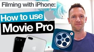 MoviePro App Tutorial - Filming with iPhone Camera Apps!