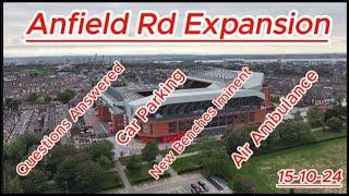 Anfield Road Expansion - Liverpool FC - 15th October 2024 - Progress and questions answered #lfc