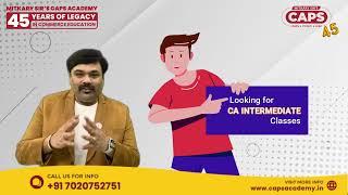 Prepare CA Intermediate with the experts | New Batch starting from 1st Feb | CAPS Academy