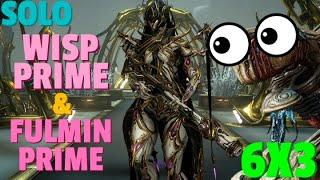 Warframe | Eidolon 6x3 Solo | WISP PRIME & FULMIN PRIME | No Riven/Bless