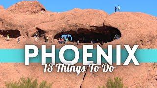 Best Things To Do in Phoenix Arizona 2023