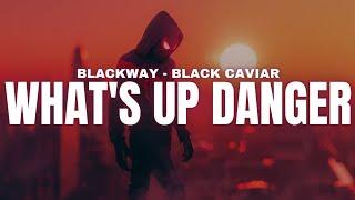 Blackway & Black Caviar - What's Up Danger (Spider-Man: Into the Spider-Verse) [Lyrics]