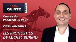 Pronostics Quinté PMU - 100% Quinté du Vendredi 30 août à Paris-Vincennes