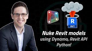 'Nuke' Revit models using Dynamo, Python + Revit API!