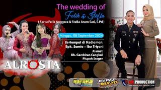 Live  Part-2: ALROSTA Dongkrek - Wedding Felik & Stella - MARGO MULYO Audio - AM Production 08.09.22