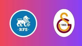 Rigas Skola-Galatasaray Maçı Ne Zaman Hangi Kanalda Canlı Yayınlanacak?