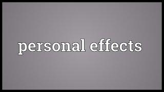 Personal effects Meaning