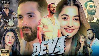 Deva Full Movie In Hindi Dubbed || Shahid Kapoor, Pooja Hegde, Rosshan Andrrews || Review & Facts