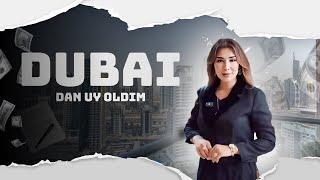 DUBAI dan UY oldim 