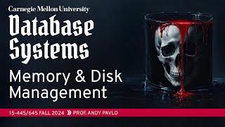 #06 - Memory & Disk I/O Management (CMU Intro to Database Systems)