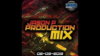 Jason P Production Mix (06-03-19)