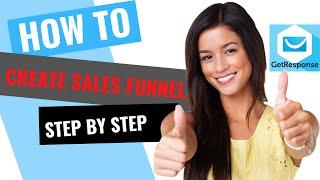 GetResponse Tutorial: Step by Step Guide to Creating a Full Sales Funnel from Scratch