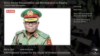 Boko Haram Rehabilitation and Reintegration in Nigeria with Maji Peterx and General Bamidele Shafa