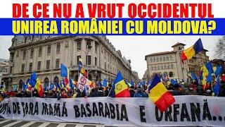 DE CE NU A VRUT OCCIDENTUL UNIREA ROMÂNIEI CU MOLDOVA?