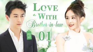 [Eng-Sub] Love With Brother-in-law EP01｜Chinese drama｜Forbidden Love