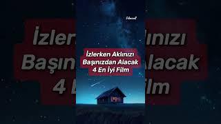 İZLERKEN AKLINIZI BAŞINIZDAN ALACAK 4 EN İYİ FİLM #shorts #film