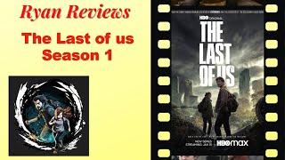 The Last of us Season 1 Full Season Review. Sum slightly greater than its parts?