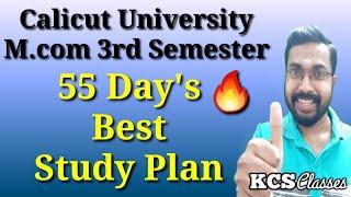 M.com 3rd Semester Best Study Plan|Calicut University|KCS classes