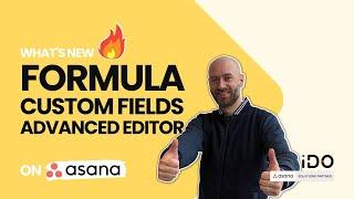 New on Asana: Advanced formula (several custom fields)