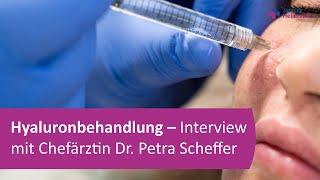 Hyaluronbehandlung – Interview mit Dr. Petra Scheffer, Ästhetik Hellersen