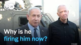 Israel's PM Benjamin Netanyahu fires defense minister Yoav Gallant | DW News