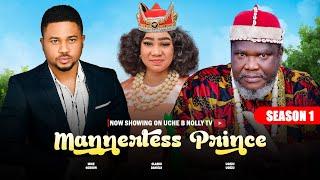 MANNERLESS PRINCE (Season 01); Nigerian Movies | UGEZU J UGEZU, MIKE GODSON & OLA DAN - Movie 2024