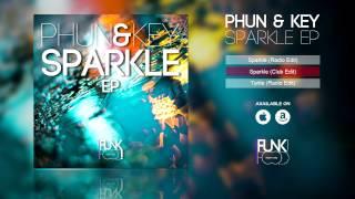 Phun & Key - Sparkle (Club Edit)