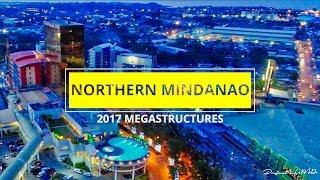 Northern Mindanao 2017 Megastructures 4K