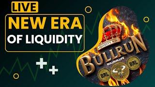 BULLRUN - A NEW ERA OF LIQUIDITY