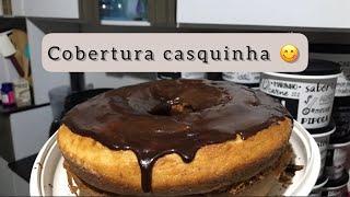 Receita cobertura casquinha  | Yasmim Bárbara