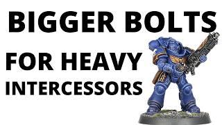 Heavy Intercessors - Better with Bigger Bolts? Space Marine Unit Review